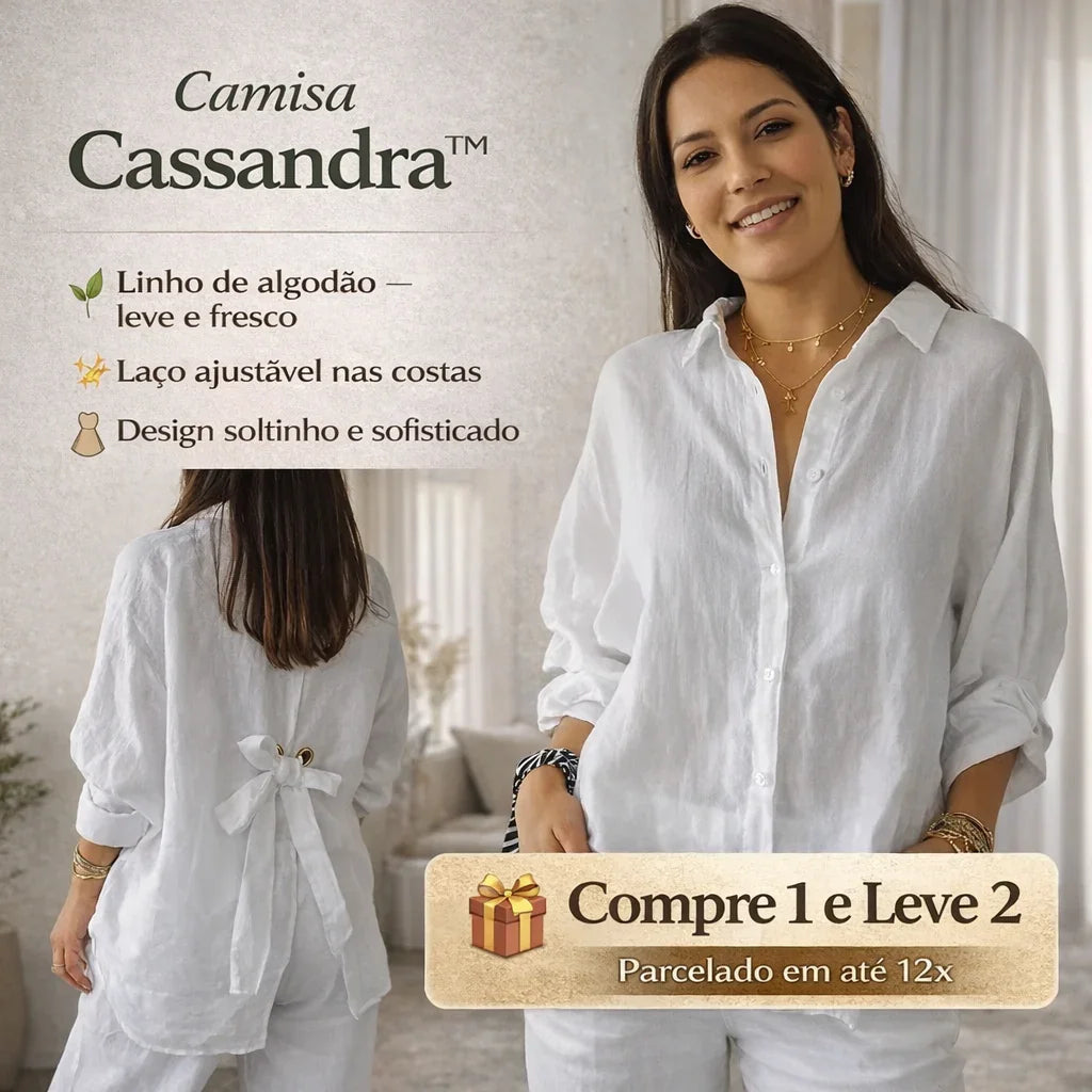 (Promoção Compre 1 e Leve 2) Camisa Cassandra™ em Linho de Algodão / Caimento Soltinho para uma Sensação Agradável no Seu Dia a Dia!